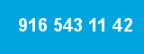 916 543 11 42